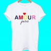 Amour Paris T Shirt