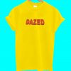 Dazed T Shirt