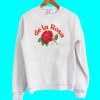 De La Rosa Sweatshirt