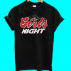 Girls Night T Shirt