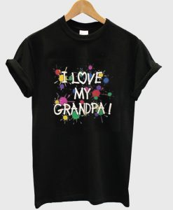 I Love My Grandpa T Shirt