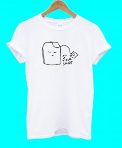 It's A Tea Shirt T Shirt