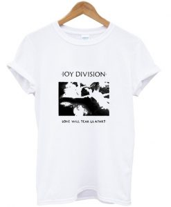 Joy Division Love Will Tear Us Apart T Shirt