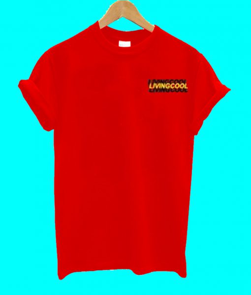 Livincool T Shirt