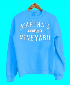 Martha's Vineyard est 1602 Sweatshirt