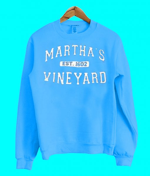 Martha's Vineyard est 1602 Sweatshirt