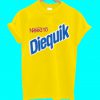 Need To Diequik T Shirt