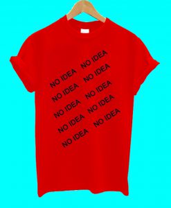 No Idea T Shirt