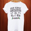 Our First Christmas as Mr. and Mrs. Newlywed T Shirt