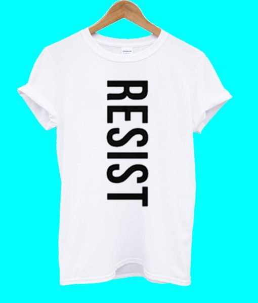 Resist T Shirt