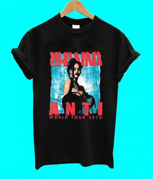 Rihanna Anti Tour World 2016 T Shirt