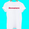 Romance White T Shirt