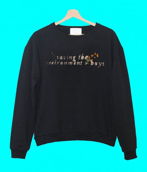 Saving The Environment Boys Sweatshirt