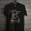 A Queen Was Born In January T Shirt