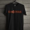 Baker Mayfield Dan6erous T Shirt