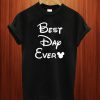 Best Day Ever Mickey T Shirt