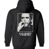 Charles Bukowski Find What You Love And Let It Kill You Back Back Hoodie