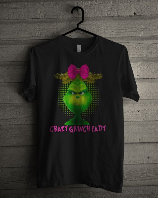 Crazy Grinch Lady T Shirt