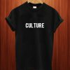 Culture T Shirt