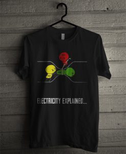 Electricity Explained T Shirt