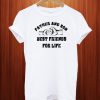 Father And Son Best Friends For Life T Shirt