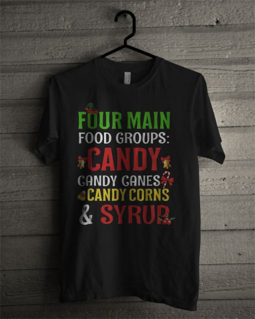 Four Main Food Groups Candy Canes Corns Syrup T Shirt