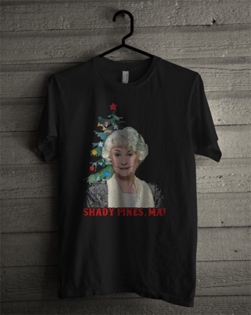 Golden Girls Bea Arthur Shady Pines Ma Christmas T Shirt