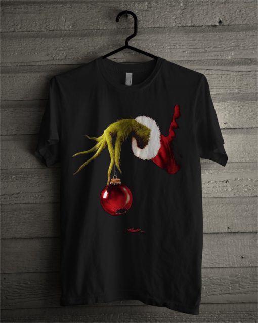 Grinch Hand With Broken Ornament T Shirt