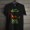 Grinch If I Can't Bring My Dog I'm Not Going T Shirt