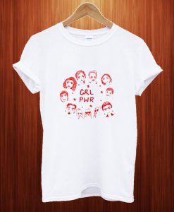 Grl Pwr Man And Woman T Shirt