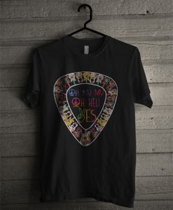 Hippie Guitar Oh My My Oh Hell Yes T Shirt