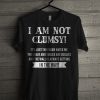 I Am Not Clumsy It’s Just The Floor Hates Me In The Way T Shirt