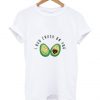 I Avo Crush On You T Shirt