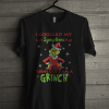 I Googled My Symptoms Turns Out I Am A Grinch Custom T Shirt