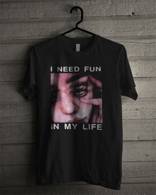 I Need Fun In My Life The Drums Surreal Glitchy T Shirt