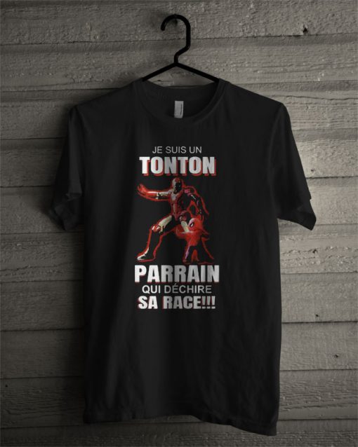 Je Suis Un Tonton Parrain Qui Dechire Sa Race Iron Man And Spiderman T Shirt