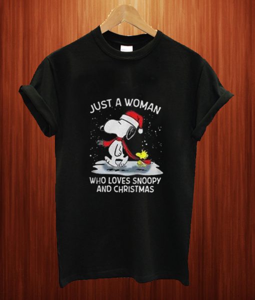 Just A Woman Who Loves Snoopy And Christmas T Shirt