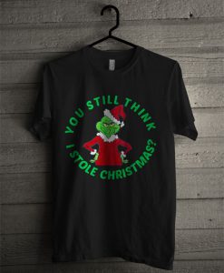 Main Tag Grinch Stole Christmas T Shirt