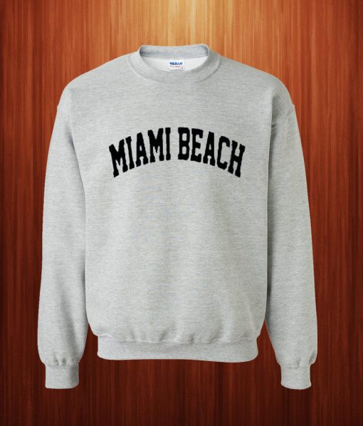Miami Beach Sweatshirt