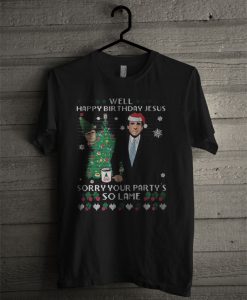 Michael Scott Well Happy Birthday Jesus T Shirt