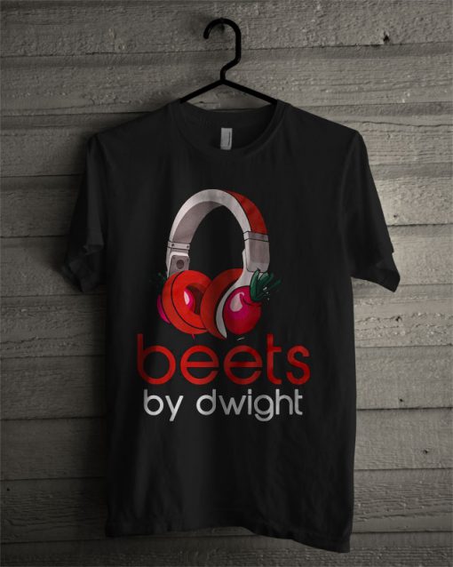 Official Beets By Dwight T Shirt