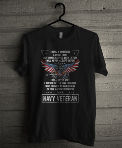 Official I Was A Warrior I Am No Hero I Am A Veteran T Shirt