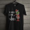 Santa Grinch Floss Like A Boss Christmas T Shirt
