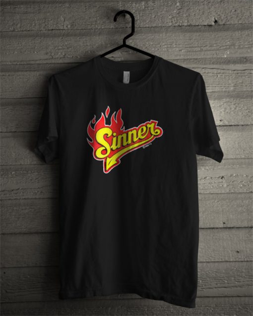 Sinner fire T Shirt