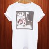 Skinny Hope T Shirt