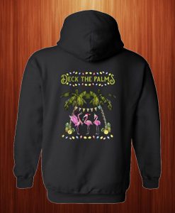 The Deck The Palm Hoodie Back