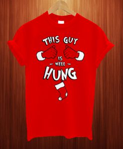 This Guy Is Well Hung Christmas T Shirt