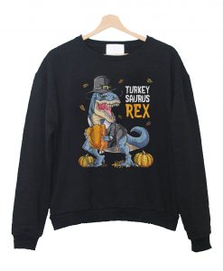 Turkey Saurus Rex Sweatshirt
