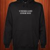 Under God Over You Hoodie