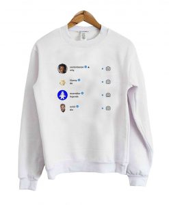 Why Do Legends Die Sweatshirt